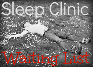 sleep clinic waiting list