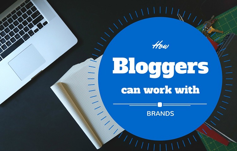 how-bloggers-can-work-with-brands
