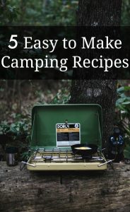 Easy to Make Camping Recipes