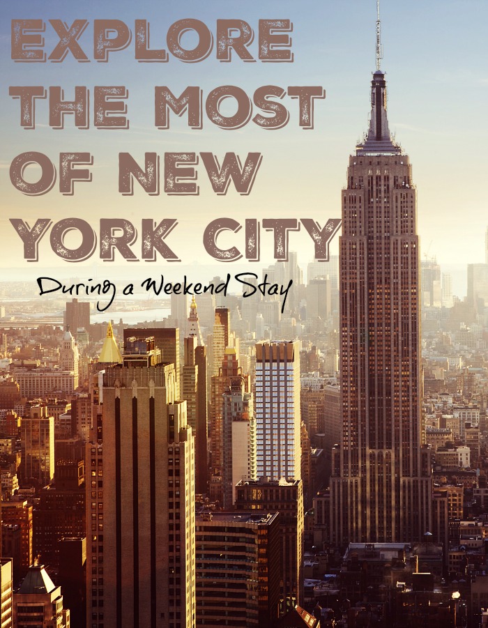Explore the Most of New York City