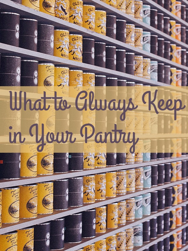 what-to-always-keep-in-your-pantry